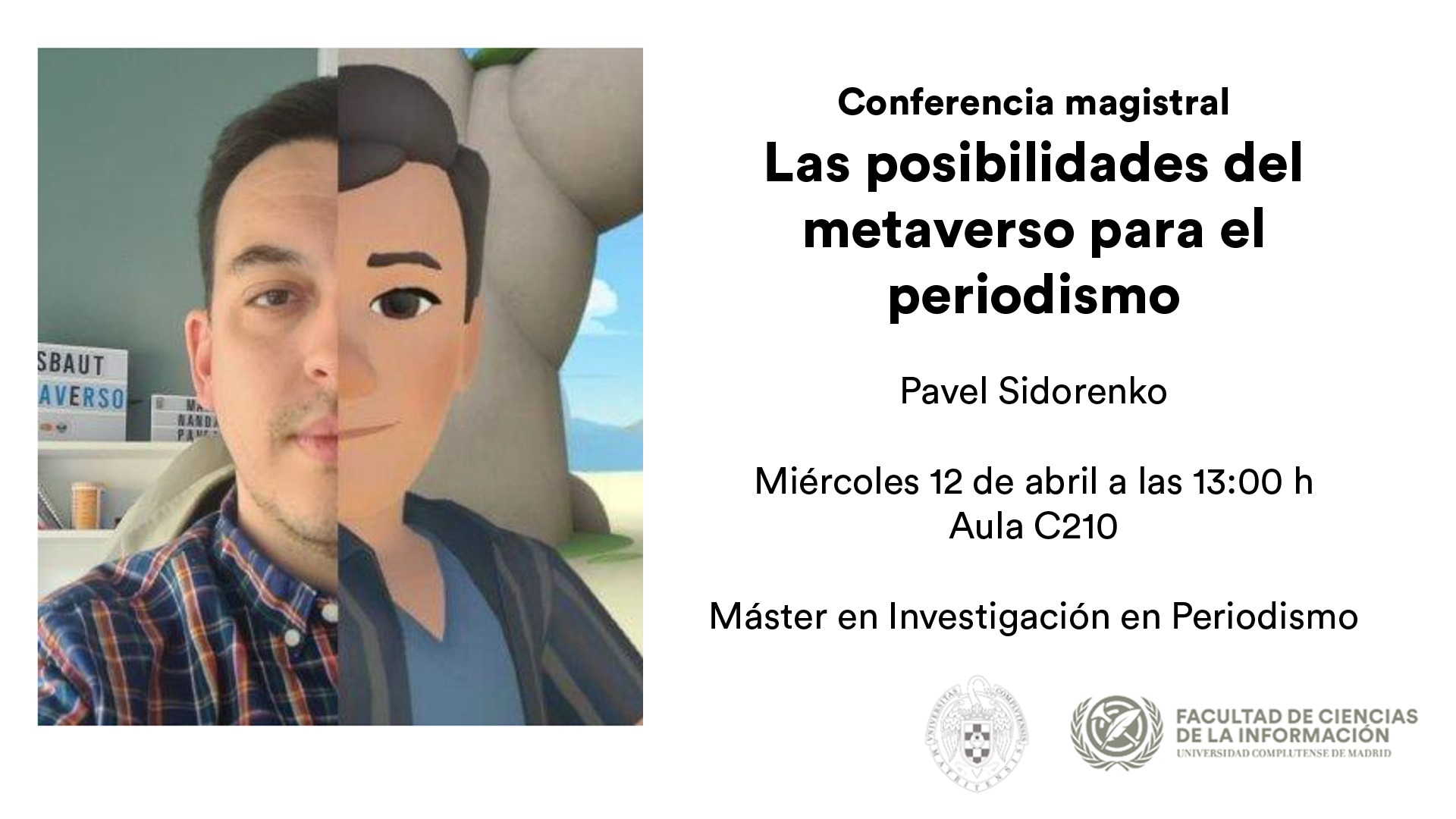 Conferencia Magistral Las Posibilidades Del Metaverso Para El