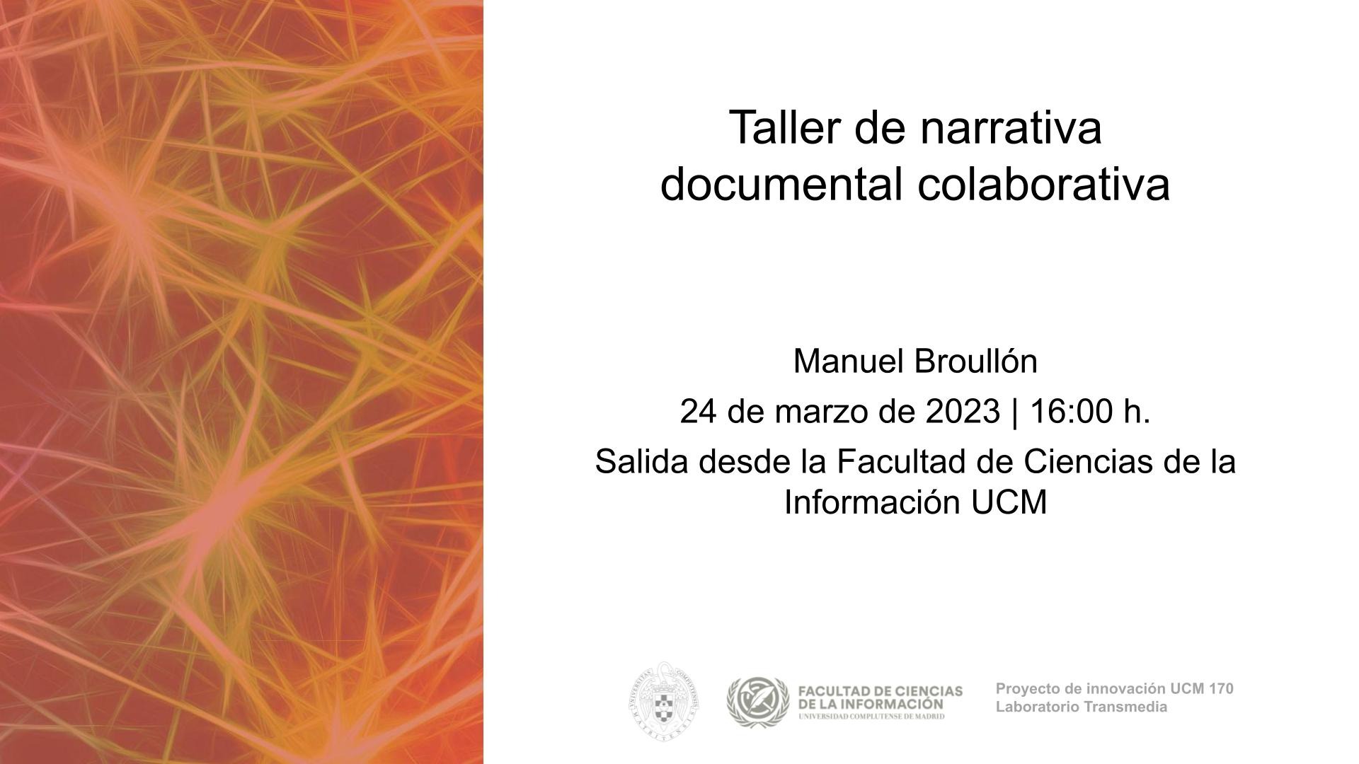 Taller De Narrativa Documental Colaborativa Inicio