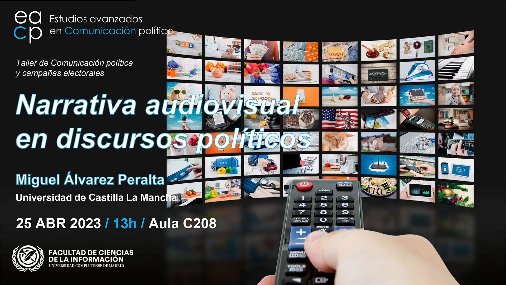 Taller de comunicación política: Narrativa audiovisual en discursos ...